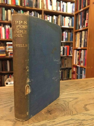 Item #91948 Kipps_ The Story of a Simple Soul. H. G. Wells