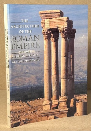 Item #91952 The Architecture of the Roman Empire _ Volume II An Urban Appraisal. William L....