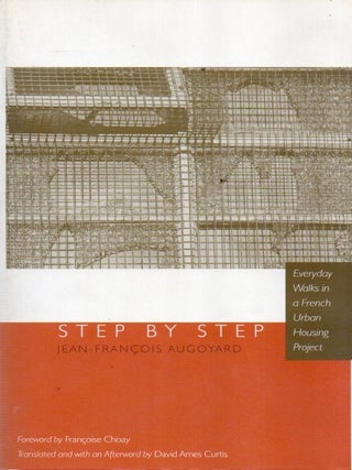 Item #92001 Step By Step _ Everyday Walks in a French Urban Housing Project. text, trans,...
