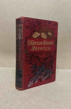 Item #92037 Captain Cook's Three Voyages Round the World_ With a Sketch of His Life. Charles R. Low