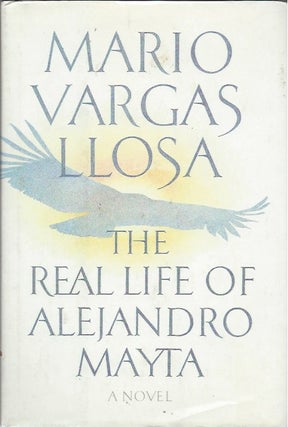 Item #92050 The Real Life of Alejandro Mayta_ A Novel. Mario Vargas Llosa