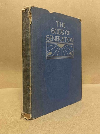 Item #92060 The Gods of Generation_ A History of Phallic Cults Among Ancients and Moderns....