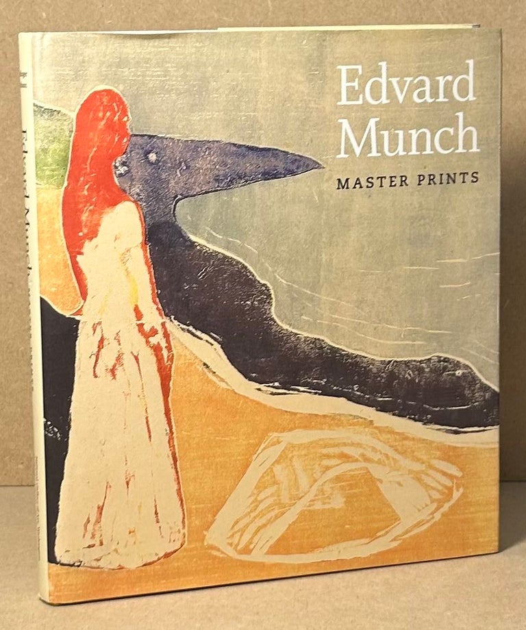 Item #92073 Edvard Munch _ Master Prints. Elzabeth Prelinger, Andrew Robison.