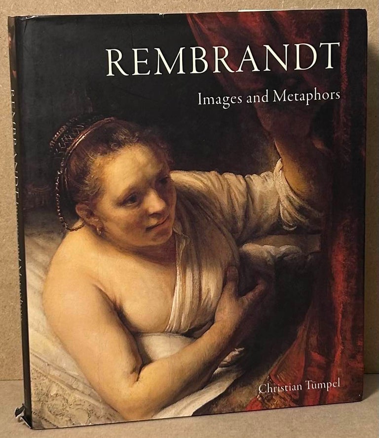 Item #92082 Rembrandt _ Images and Metaphors. Christian Tumpel.