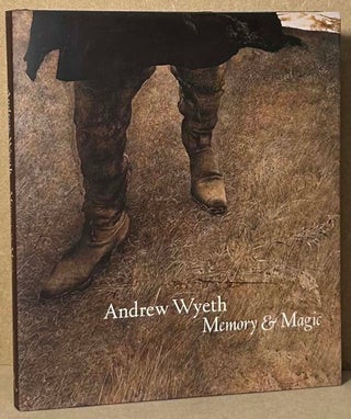 Item #92122 Andrew Wyeth _ Memory & Magic. Andrew Wyeth, Anne Classen Knutson