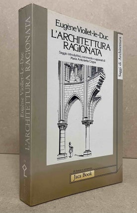 Item #92180 L'Architettura Ragionata_ Estratti dal Dizionario_ Costruzione - Gusto - Proporzione...
