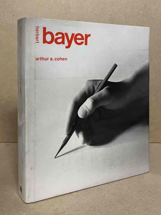 Item #92195 Herbert Bayer _ The Complete Work. Arthur A. Cohen