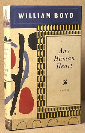 Item #92204 Any Human Heart _ A Novel. William Boyd