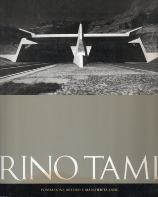 Item #92224 Rino Tami_ 50 Anni di Architecttura. T. Carloni, text