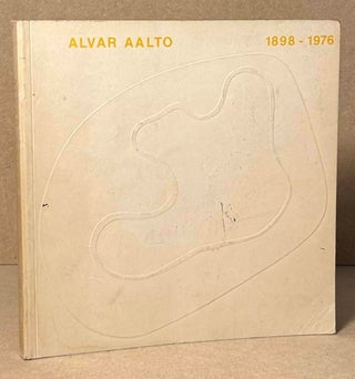 Item #92225 Alvar Aalto 1898-1976. Alvar Aalto