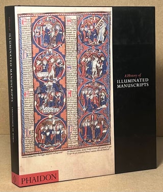 Item #92261 A History of Illuminated Manuscripts. Christopher De Hamel