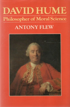 Item #92275 David Hume _ Philosopher of Moral Science. Antony Flew