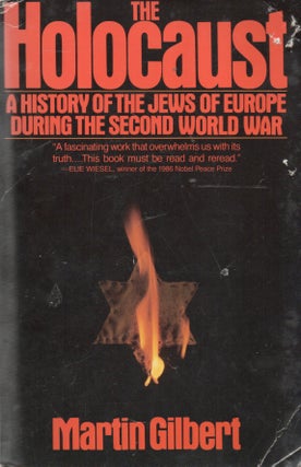 Item #92278 The Holocaust _ A History of the Jews of Europe During the Second World War. Martin...