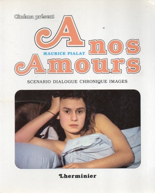 Item #92281 A Nos Amours. Maurice Pialat