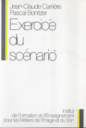 Item #92283 Exercice du scenario. Jean-Claude Carriere, Pascal Bonitzer