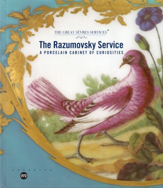 Item #92294 The Razumovsky Service_ A Porcelain Cabinet of Curiosities. Selma Schwartz