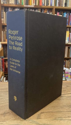 Item #92331 The Road to Reality _ A Complete Guide to the Laws of the Universe. Roger Penrose