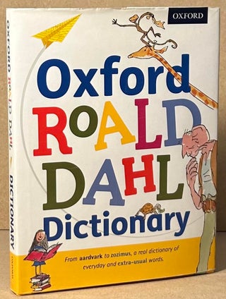Item #92462 Oxford Roald Dahl Dictionary. Roald Dahl, Quentin Blake, Susan Rennie