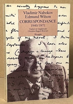 Item #92478 Correspondance 1940/1971. Vladimir Nabokov, Edmund Wilson, Christine Raguet-Bouvart,...