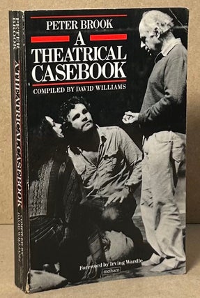 Item #92486 A Theatrical Casebook. Peter Brook, David Williams