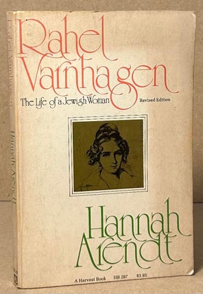 Item #92494 Rahel Varnhagen _ The Life of a Jewish Woman. Hannah Arendt