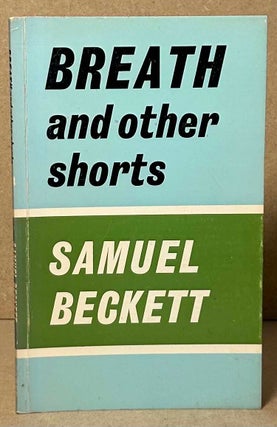 Item #92513 Breath and other shorts. Samuel Beckett