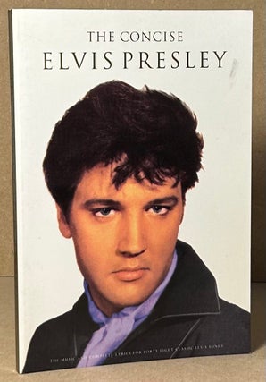Item #92516 The Concise Elvis Presley. Peter Evans