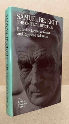 Item #92639 Samuel Beckett_ The Critical Heritage. Lawrence Graver, Raymond Federman