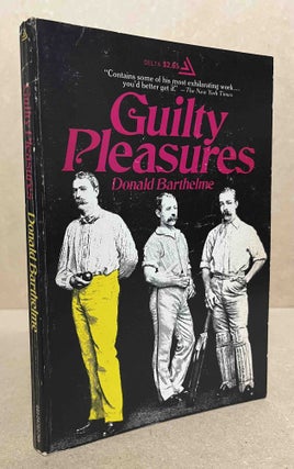 Item #92648 Guilty Pleasures. Donald Barthelme