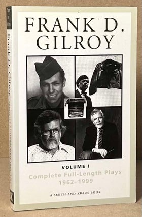 Item #92695 Complete Full-Length Plays_Volume One 1962-1999. Frank D. Gilroy