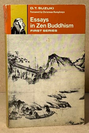 Item #92704 Essays in Zen Buddhism. D. T. Suzuki