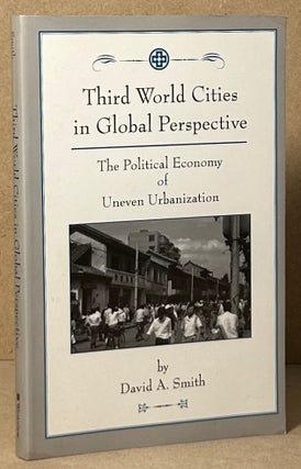 Item #92723 Third World Cities in Global Perspective _ The Political Economy of Uneven...
