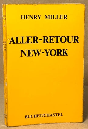 Item #92734 Aller-Retour New-York. Henry Miller, Dominique Aury