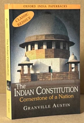 Item #92811 The Indian Constitution _ Cornerstone of a Nation. Granville Austin