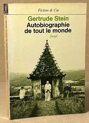 Item #92813 Autobiographie de tout le monde. Gertrude Stein, Marie-France Palomera, trans
