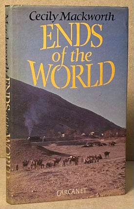 Item #92832 Ends of the World. Cecily Mackworth