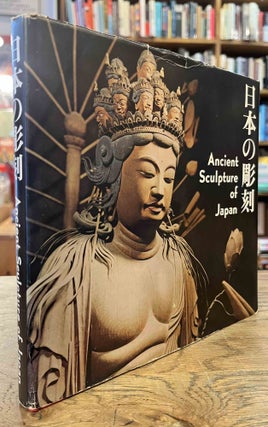 Item #92851 Ancient Sculpture of Japan. Narashige Matsumoto, Tetsuo Kishi, trans