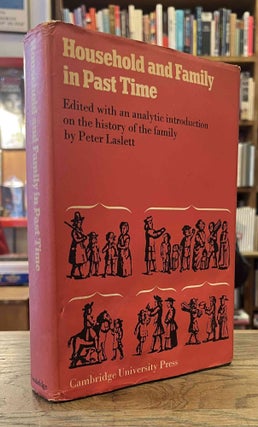Item #92853 Household and Family in Past Time _ Comparative Studies in the Size and Structure of...