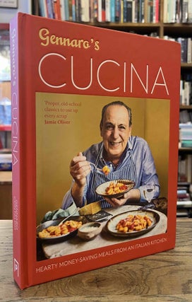 Item #92855 Gennaro's Cucina _ Hearty Money-Saving Meals from an Italian Kitchen. Gennaro Contaldo