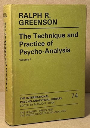 Item #92882 The Technique and Practice of Psycho-Analysis _ Volume 1. Ralph R. Greenson
