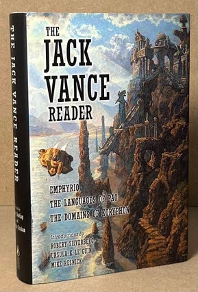 Item #92907 The Jack Vance Reader _ Emphyrio, The Language of Pao, The Domains of Koryphon. Jack...