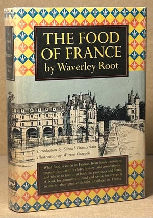Item #92951 The Food of France. Waverley Root