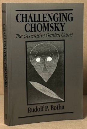 Item #92962 Challenging Chomsky _ The Generative Garden Game. Rudolf P. Botha