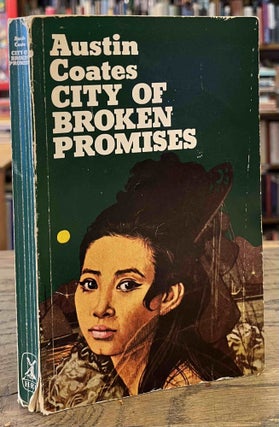 Item #92980 City of Broken Promises. Austin Coates
