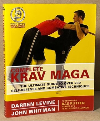 Item #93109 Complete Krav Maga _ The Ultimate Guide to Over 230 Self-Defense and Combative...