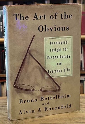 Item #93117 The Art of the Obvious _ Developing Insight for Psychotherapy and Everyday Life....