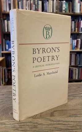 Item #93201 Byron's Poetry _ A Critical Introduction. John Marchand