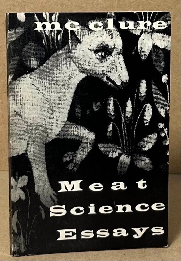 Item #93234 Meat Science Essays. Michael McClure.