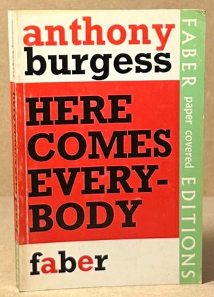 Item #93287 Here Comes Everybody. Anthony Burgess