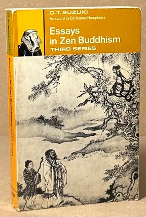 Item #93294 Essays in Zen Buddhism _ Third Series. D. T. Suzuki